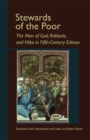 Image for Stewards of the Poor : The Man of God, Rabbula, and Hiba in Fifth-Century Edessa