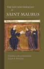 Image for The Life and Miracles of Saint Maurus