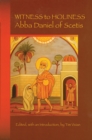 Image for Witness to Holiness : Abba Daniel of Scetis