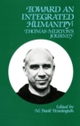 Image for Toward An Integrated Humanity : Thomas Merton?s Journey