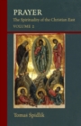 Image for Prayer : The Spirituality of the Christian East Volume 2