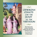 Image for Cistercian Chants For The Feast Of The Visitation
