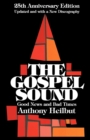 Image for The Gospel Sound : Good News and Bad Times