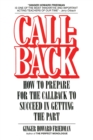 Image for Callback : How to Prepare for the Callback to Succeed in Getting the Part