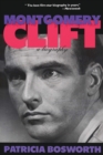 Image for Montgomery Clift : A Biography