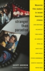 Image for Stranger Than Paradise : Maverick Film-Makers in Recent American Cinema