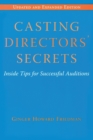 Image for Casting Directors&#39; Secrets : Inside Tips for Successful Auditions