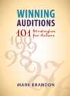 Image for Winning auditions  : 101 strategies for actors