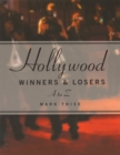 Image for Hollywood Winners and Losers: From A to Z