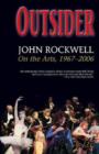 Image for Outsider : John Rockwell on the Arts, 1967-2006