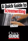 Image for A quick guide to screenwriting