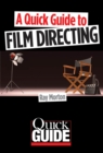 Image for A Quick Guide to Film Directing