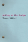 Image for Acting on the Script