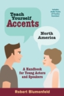 Image for Teach yourself accents: a handbook for young actors and speakers. (North America)