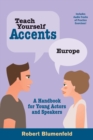 Image for Accents: a handbook for young actors and speakers. (Europe)