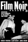 Image for Film noir reader 3  : interviews with filmmakers of the classic noir period