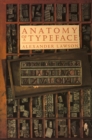 Image for Anatomy of a Typeface