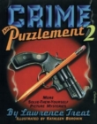 Image for Crime and puzzlement 2  : more solve-them-yourself picture mysteries : Bk.2 : More Solve-them-yourself Picture Mysteries
