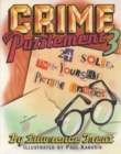 Image for Crime and Puzzlement : Bk.3 : 24 Solve-them-yourself Picture Mysteries