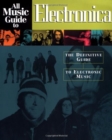 Image for All music guide to electronica  : the experts guide to the best electronica recordings
