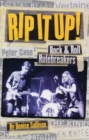 Image for Rip it up!  : rock &amp; roll rulebreakers