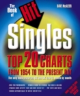 Image for The Book of Hit Singles : Top 20 Charts from 1954 to the Present Day
