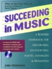 Image for Succeeding in music  : a business handbook for performers, songwriters, agents, managers &amp; promoters