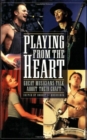 Image for Playing from the heart  : great musicians talk about their craft