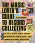 Image for The Music Lover&#39;s Guide to Record Collecting