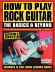 Image for How to play rock guitar  : the basics &amp; beyond