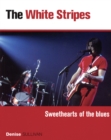 Image for The White Stripes  : sweethearts of the blues