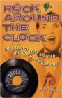 Image for Rock around the clock  : the record that started the rock revolution!