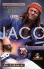 Image for Jaco  : the extraordinary and tragic life of Jaco Pastorius
