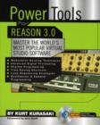 Image for Power Tools for Reason 3.0  : master the world&#39;s most popular virtual studio software
