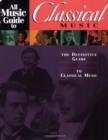 Image for All music guide to classical music  : the definitive guide to classical music