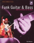 Image for Funk guitar &amp; bass  : know the players, play the music