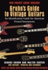Image for Gruhn&#39;s Guide to Vintage Guitars
