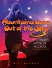 Image for Mountains come out of the sky  : the illustrated history of prog rock