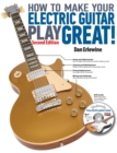 Image for How to make your electric guitar play great!