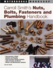 Image for Carroll Smith&#39;s Nuts, Bolts, Fasteners and Plumbing Handbook