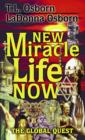 Image for New Miracle Life Now: The Global Quest