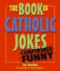 Image for Book of Catholic Jokes