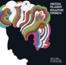 Image for Milton Glaser: Graphic Design