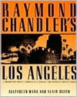 Image for Raymond Chandler&#39;s Los Angeles