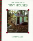 Image for The Tiny Book of Tiny Houses