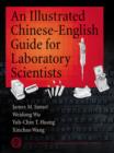 Image for An illustrated Chinese-English guide for laboratory scientists