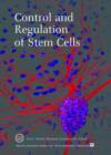 Image for Control and Regulation of Stem Cells