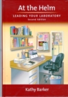 Image for At the Helm : Leading Your Laboratory