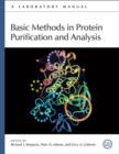 Image for Basic Methods in Protein Purification and Analysis