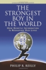 Image for The strongest boy in the world  : how genetic information is reshaping our lives